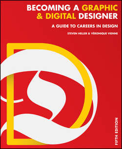 Becoming a Graphic and Digital Designer. A Guide to Careers in Design