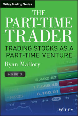 The Part-Time Trader. Trading Stock as a Part-Time Venture, + Website