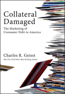 Collateral Damaged. The Marketing of Consumer Debt to America