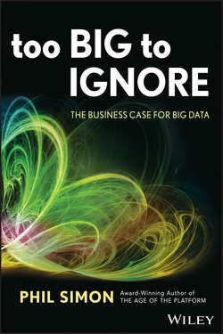 Too Big to Ignore. The Business Case for Big Data