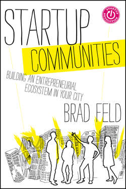 Startup Communities. Building an Entrepreneurial Ecosystem in Your City