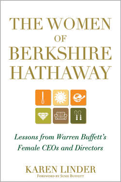 The Women of Berkshire Hathaway. Lessons from Warren Buffett's Female CEOs and Directors