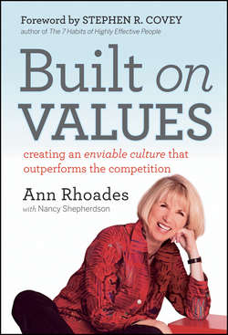 Built on Values. Creating an Enviable Culture that Outperforms the Competition