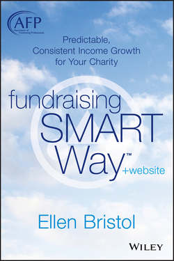 Fundraising the SMART Way. Predictable, Consistent Income Growth for Your Charity