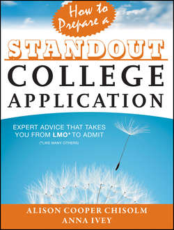 How to Prepare a Standout College Application. Expert Advice that Takes You from LMO* (*Like Many Others) to Admit