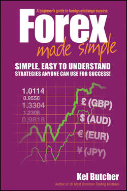 Forex Made Simple. A Beginner's Guide to Foreign Exchange Success