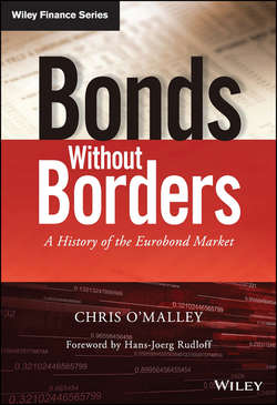 Bonds without Borders. A History of the Eurobond Market