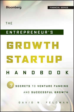 The Entrepreneur's Growth Startup Handbook. 7 Secrets to Venture Funding and Successful Growth