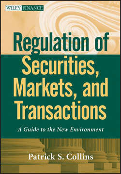Regulation of Securities, Markets, and Transactions. A Guide to the New Environment
