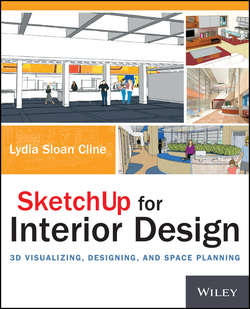 SketchUp for Interior Design. 3D Visualizing, Designing, and Space Planning