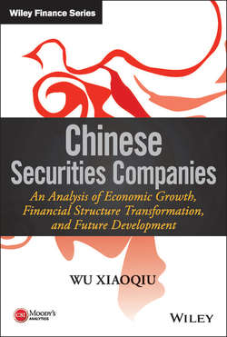 Chinese Securities Companies. An Analysis of Economic Growth, Financial Structure Transformation, and Future Development