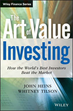 The Art of Value Investing. How the World's Best Investors Beat the Market