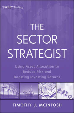 The Sector Strategist. Using New Asset Allocation Techniques to Reduce Risk and Improve Investment Returns
