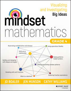 Mindset Mathematics. Visualizing and Investigating Big Ideas, Grade 4