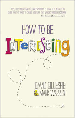 How To Be Interesting. Simple Ways to Increase Your Personal Appeal
