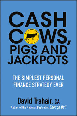 Cash Cows, Pigs and Jackpots. The Simplest Personal Finance Strategy Ever
