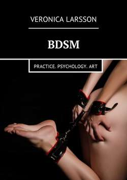BDSM. Practice. Psychology. Art