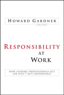 Responsibility at Work. How Leading Professionals Act (or Don't Act) Responsibly