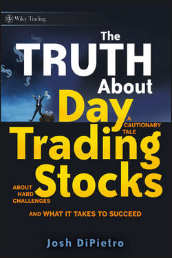The Truth About Day Trading Stocks. A Cautionary Tale About Hard Challenges and What It Takes To Succeed