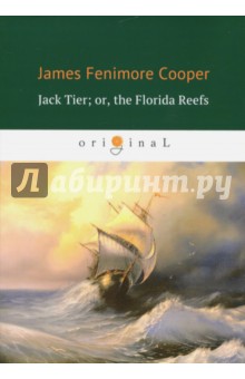 Jack Tier; or, the Florida Reefs