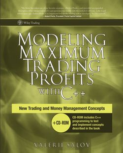 Modeling Maximum Trading Profits with C++. New Trading and Money Management Concepts
