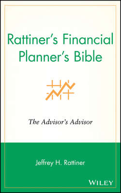 Rattiner's Financial Planner's Bible. The Advisor's Advisor