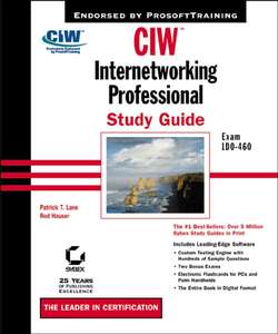CIW Internetworking Professional Study Guide. Exam 1D0-460