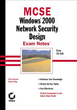 MCSE Windows 2000 Network Security Design Exam Notes. Exam 70-220