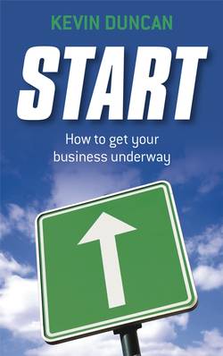 Start. How to get your business underway