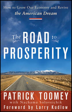 The Road to Prosperity. How to Grow Our Economy and Revive the American Dream