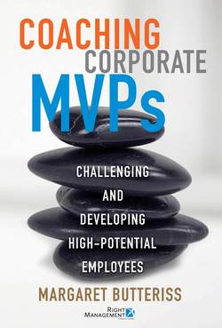 Coaching Corporate MVPs. Challenging and Developing High-Potential Employees