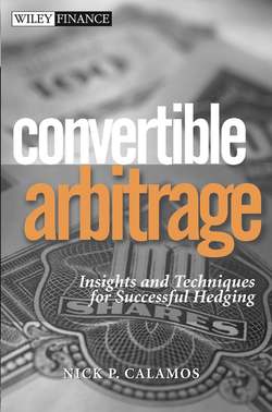 Convertible Arbitrage. Insights and Techniques for Successful Hedging
