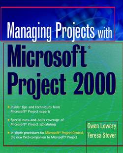 Managing Projects With Microsoft Project 2000. For Windows
