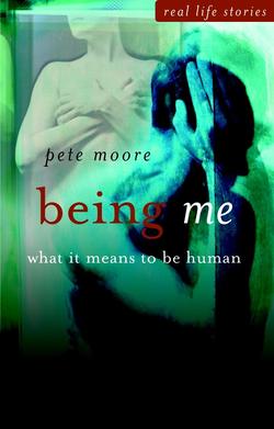 Being Me. What it Means to be Human