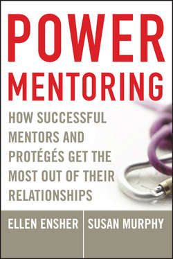 Power Mentoring. How Successful Mentors and Proteges Get the Most Out of Their Relationships