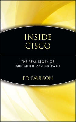 Inside Cisco. The Real Story of Sustained M&A Growth