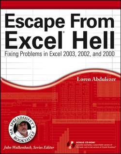 Escape From Excel Hell. Fixing Problems in Excel 2003, 2002 and 2000