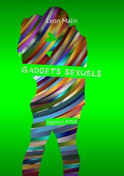 Gadgets sexuels. Agence Amur