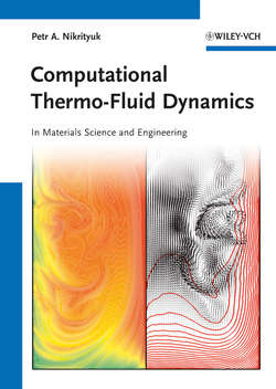 Computational Thermo-Fluid Dynamics. In Materials Science and Engineering