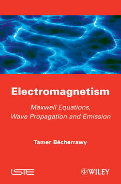 Electromagnetism. Maxwell Equations, Wave Propagation and Emission