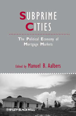 Subprime Cities. The Political Economy of Mortgage Markets