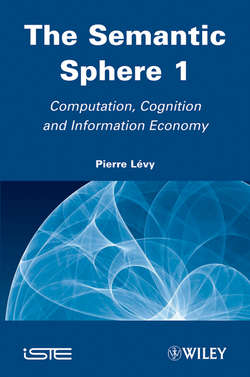 The Semantic Sphere 1. Computation, Cognition and Information Economy