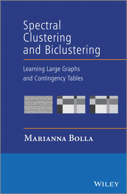 Spectral Clustering and Biclustering. Learning Large Graphs and Contingency Tables
