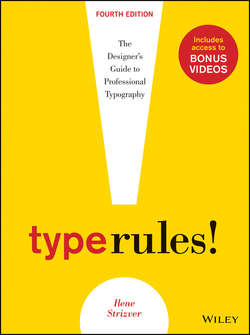 Type Rules. The Designer's Guide to Professional Typography