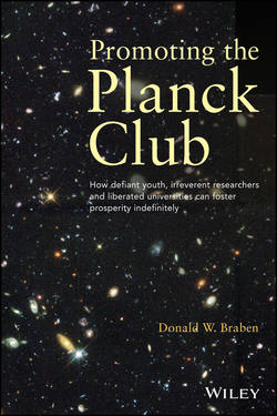 Promoting the Planck Club. How Defiant Youth, Irreverent Researchers and Liberated Universities Can Foster Prosperity Indefinitely