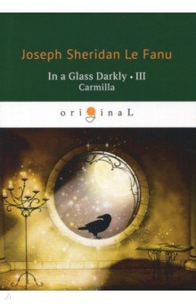 In a Glass Darkly 3. Carmilla