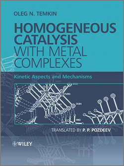 Homogeneous Catalysis with Metal Complexes. Kinetic Aspects and Mechanisms