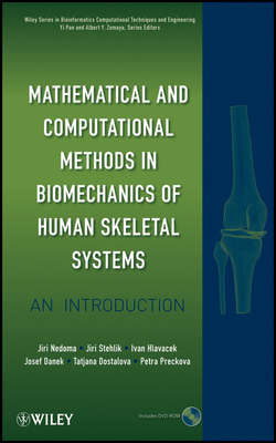 Mathematical and Computational Methods and Algorithms in Biomechanics. Human Skeletal Systems