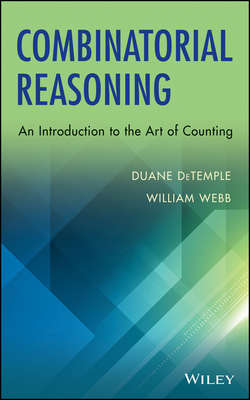 Combinatorial Reasoning. An Introduction to the Art of Counting