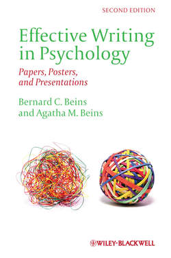 Effective Writing in Psychology. Papers, Posters,and Presentations